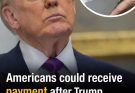 Americans may receive $1,745 payment after Trump promised to give money to almost everyone in America – here’s when it could hit your bank